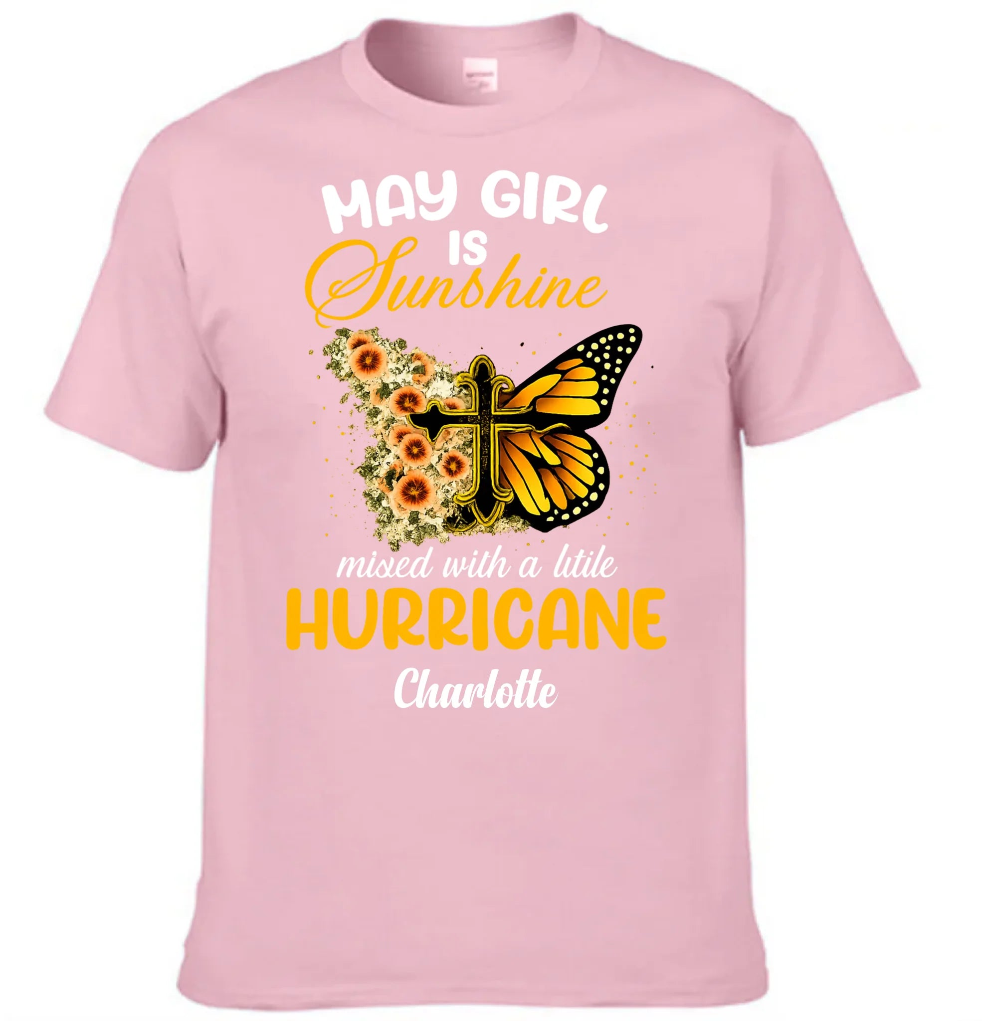 MAY Girls is Sunshine mixed with a little HURRICANE Customized Clothing – Personalized Name - Gift For Hers