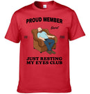Proud Member Of Just Resting My Eyes Club Customised Clothing - Personalized Cartoon, Name - Funny Father's Day Gift For Husband, Dad, Grandpa