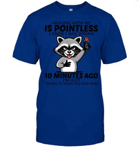 ARGUING WITH ME IS POINTLESS-Unisex T-Shirt