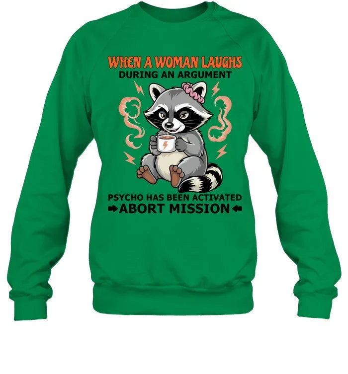 WHEN A WOMAN LAUGHS-Sweatshirt