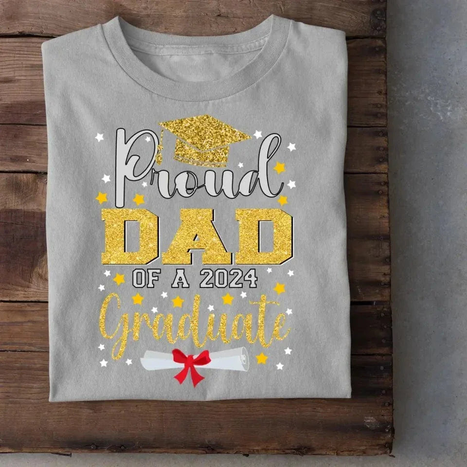 2024 Graduation Season Personalized T-Shirt A Father’s Pride - Joliny