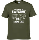 AWESOME DAD T-Shirt - This Is What An Dad Looks Like - Joliny