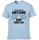AWESOME DAD T-Shirt - This Is What An Dad Looks Like - Joliny