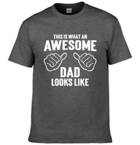 AWESOME DAD T-Shirt - This Is What An Dad Looks Like - Joliny