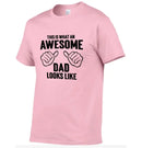 AWESOME DAD T-Shirt - This Is What An Dad Looks Like - Joliny
