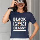 Black Mom Classy - Gift For Mother - Personalized T Shirt - Joliny