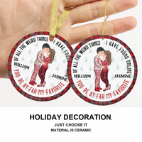 Christmas Couple You Are My Favorite By Far - Gift For Couples - Personalized Circle Ceramic Ornament - Joliny