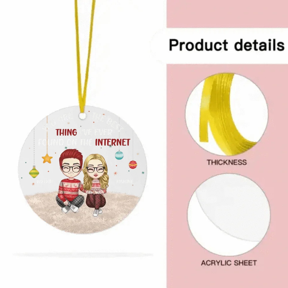 Couple Personalized Custom Acrylic Round Shaped Ornament - You're The Best Thing - Christmas Gift For Husband Wife, Anniversary copy - Joliny