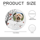 Custom Photo Always With You - Personalized Custom Acrylic Ornament - Sympathy Gift For Pet Lovers - Joliny