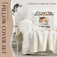 Custom Photo Consequences Of My Actions - Personalized Pillow - Joliny
