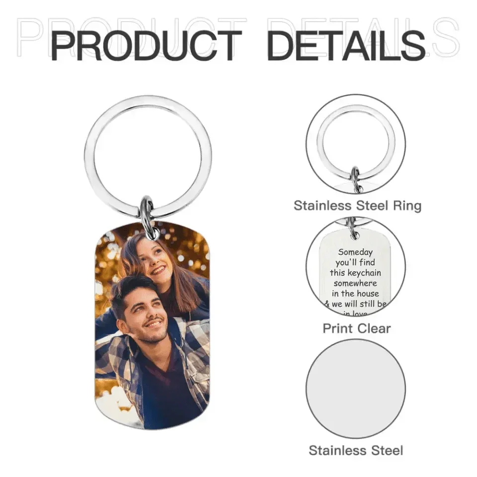 Custom Photo Personalized Keychain - We Will Still Be In Love - Joliny