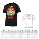 Deny,Depose,Defend Classic Colorways Clothing - Gifts For Friend,Family,Colleagues - Joliny