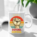 Deny,Depose,Defend Classic Colorways Mug - Gifts For Friend,Family,Colleagues - Joliny