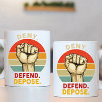 Deny,Depose,Defend Classic Colorways Mug - Gifts For Friend,Family,Colleagues - Joliny