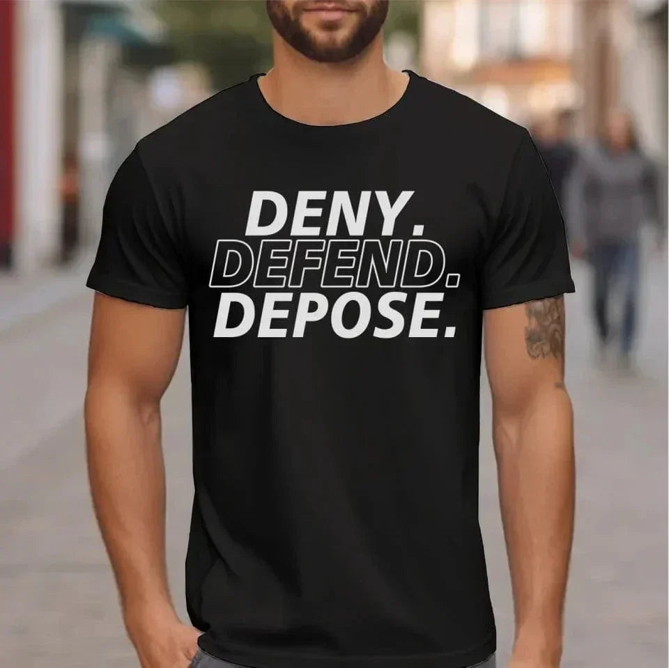 Deny,Depose,Defend Themed Clothing - Bold Gifts For Friend,Family,Colleagues