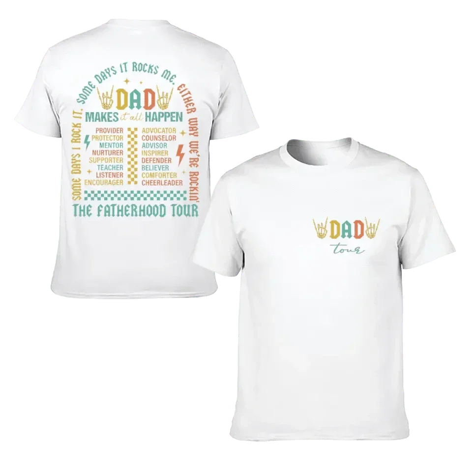 Fatherhood Tour T-Shirt, Sometimes I Rock It Sometimes It Rocks Me - Joliny