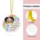 I Crossed The Rainbow Bridge - Memorial Personalized Custom Photo Round Shaped Ornament - Christmas Gift, Sympathy Gift For Pet Lovers - Joliny