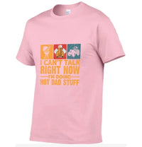 I Don’t Have Time To Talk Right Now, I’m Doing Cool Dad Things, Father’s Day T-Shirt - Joliny