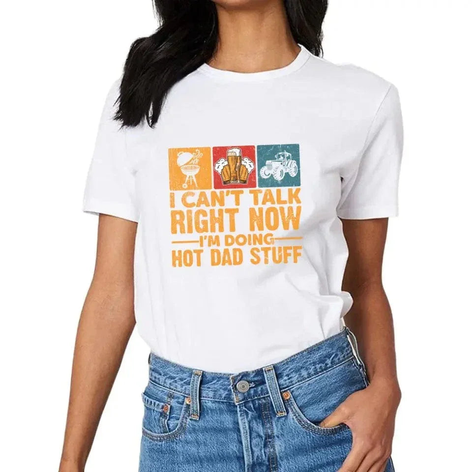 I Don’t Have Time To Talk Right Now, I’m Doing Cool Dad Things, Father’s Day T-Shirt - Joliny
