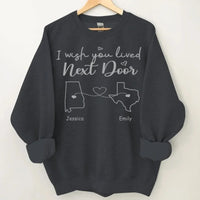 I Wish - Personalised Sweatshirt With Name And State - A Gift For Best Friends,Family,Lovers - Joliny