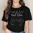 I Wish - Personalised T-shirt With Name And State - A Gift For Best Friends,Family,Lovers - Joliny