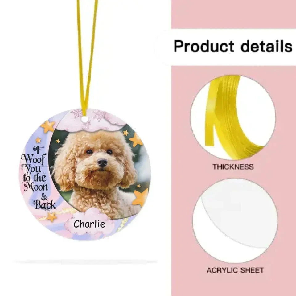 I Woof You To The Moon And Back - Custom Photo Dog Lovers Acrylic Circle Ornament - Joliny