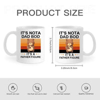 'It's Not a Dad BOD, It's a Father Figure' Dad Mug, Dad Birthday Gifts - Joliny