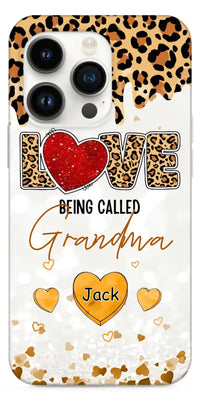 LOVE Being Called Grandma - Leopard Pattern - Personalized Phone Case - Joliny