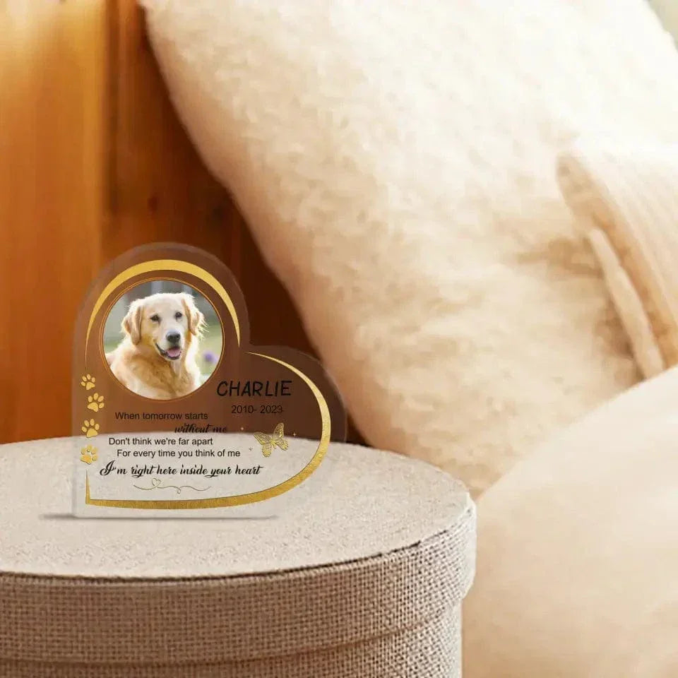 Memorial Personalized Custom Heart Shaped Acrylic Plaque For Pet Owners- Custom Photo I'm Here Inside Your Heart - Joliny