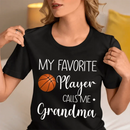 My Favorite Player Calls Me Grandma - Personalized Custom T Shirt - Joliny