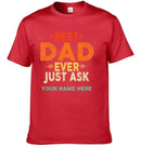 Personalized Best Dad Ever Just Ask Kids Name Shirt, Father's Day Gift for Him - Joliny
