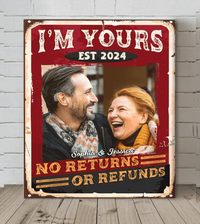 Personalized Custom Photo Canvas Wall Art-I'm Yours, No Returns Or Refunds - Joliny
