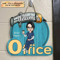 Personalized Door Sign - Welcome To My Office - Gift For Nurse/Doctor - Joliny