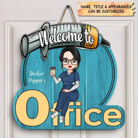 Personalized Door Sign - Welcome To My Office - Gift For Nurse/Doctor - Joliny