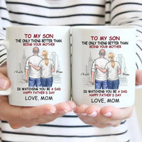 Personalized Gift Mug - The Only Thing Better Than Being Your Mother Is Watching You Be a Dad - Joliny