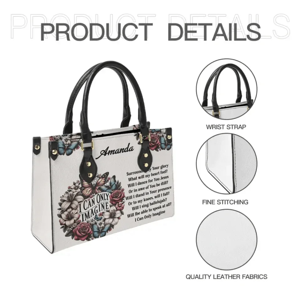 Personalized Leather Bag - I Can Only Imagine - Joliny