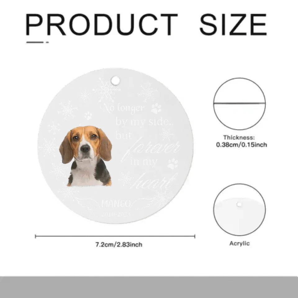 Personalized Memorial Gift Acrylic Ornament For Pet Lovers - No Longer By My Side Pet Photo - Joliny