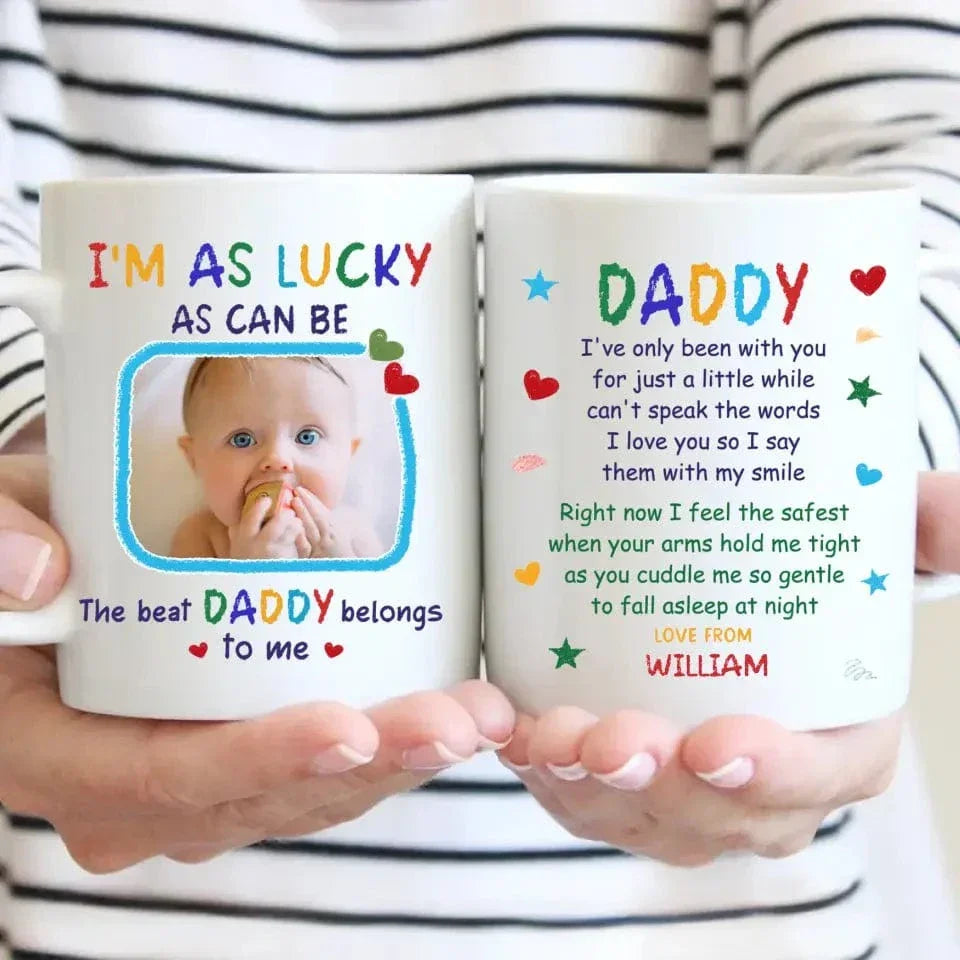 Personalized Mug Custom Photo The Best Daddy Belongs To Me - Gift For Father, Dad - Joliny