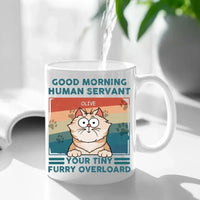 Personalized Mug - Good Morning Human Servant - Gift For Cat Lovers, Cat Mom, Cat Dad - Joliny