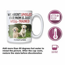 Personalized Name Color Changing Mug For Pet Owner - Well Trained Mom Photo - Joliny