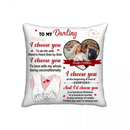 Personalized Pillow Custom Photo - I Choose You Of The Beginning - Gift For Couples - Joliny