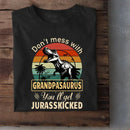 Personalized T shirt - Don't mess with grandpasaurus you'll get jurasskicked - Joliny