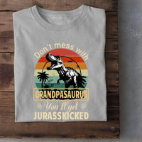 Personalized T shirt - Don't mess with grandpasaurus you'll get jurasskicked - Joliny