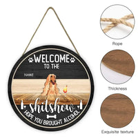 Personalized Welcome Door Sign For Pet Lovers - Welcome To The Shitshow Signs - Joliny
