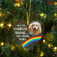 Pet Memorial Photo Inserted Personalized Acrylic Ornament - Wish Rainbow Bridge Had Visiting Hours - Joliny