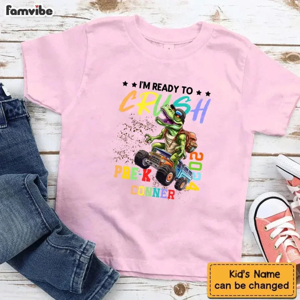 Ready to Crush Pre-K - Monster Truck Dinosaur Customisation Personalized Child's Name And School Year - A Gift for Child - Joliny