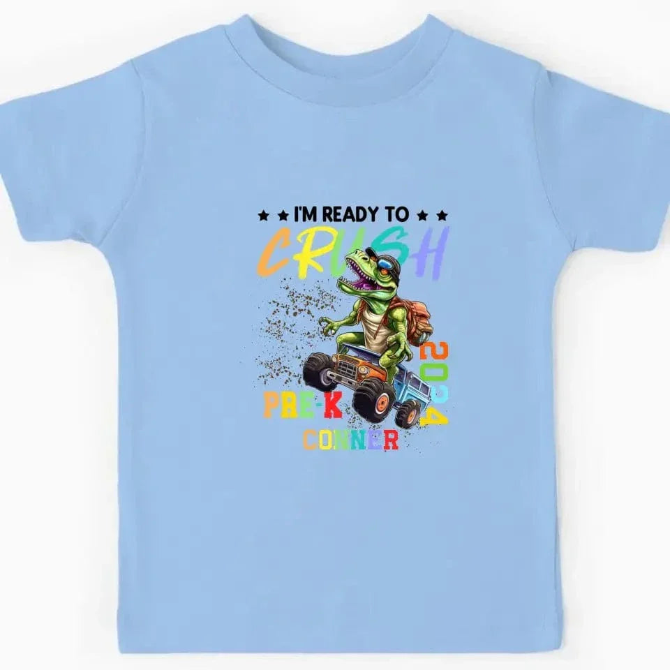 Ready to Crush Pre-K - Monster Truck Dinosaur Customisation Personalized Child's Name And School Year - A Gift for Child - Joliny