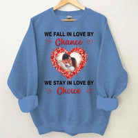 Customized Photo “We Choose to Love Each Other” Valentine's Day Shirt - Gift for a Loved One - Joliny