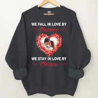 Customized Photo “We Choose to Love Each Other” Valentine's Day Shirt - Gift for a Loved One - Joliny