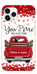 Sweet Couple On Red Truck, You & Me We Got This Personalized Phone Case - Joliny
